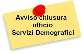 Chiusura Ufficio Servizi Demografici